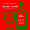 Major Crush Holiday Edition: Wine As A Gift